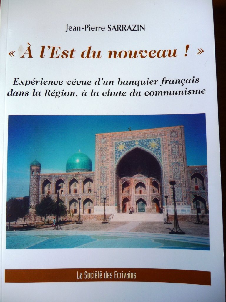 A l'Est du nouveau ! Expérience vécue d'un banquier français dans la Région, à la chute du communisme book