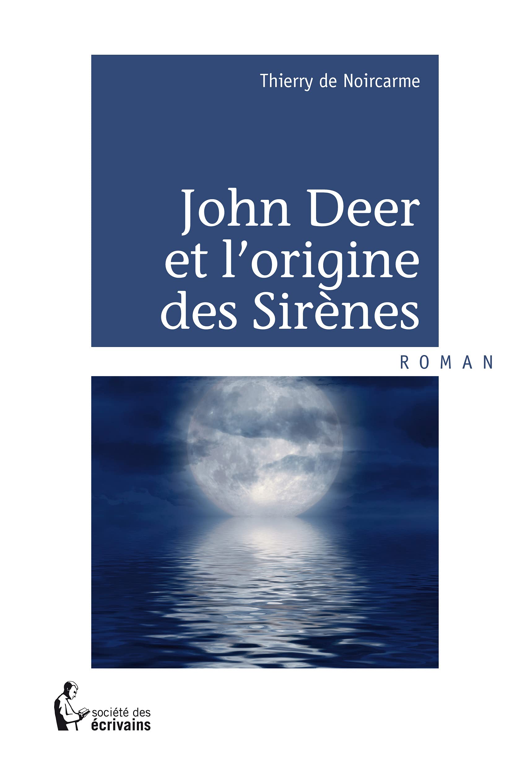 John Deer et l'origine des Sirènes book