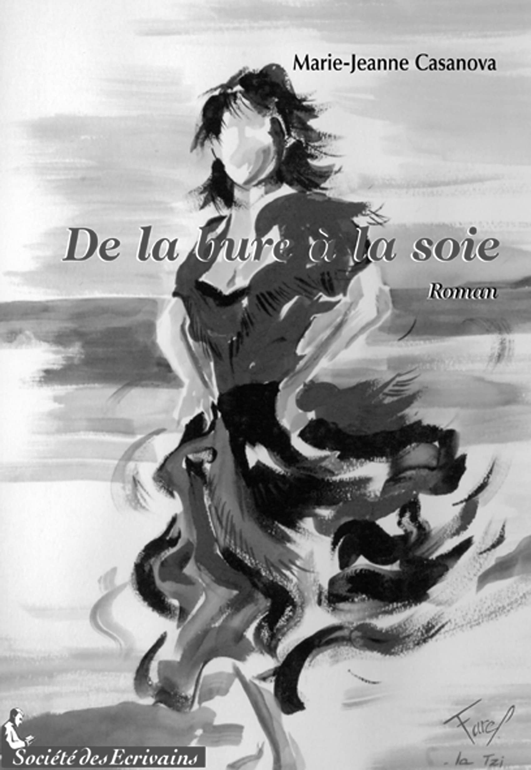 De la bure à la soie - roman book