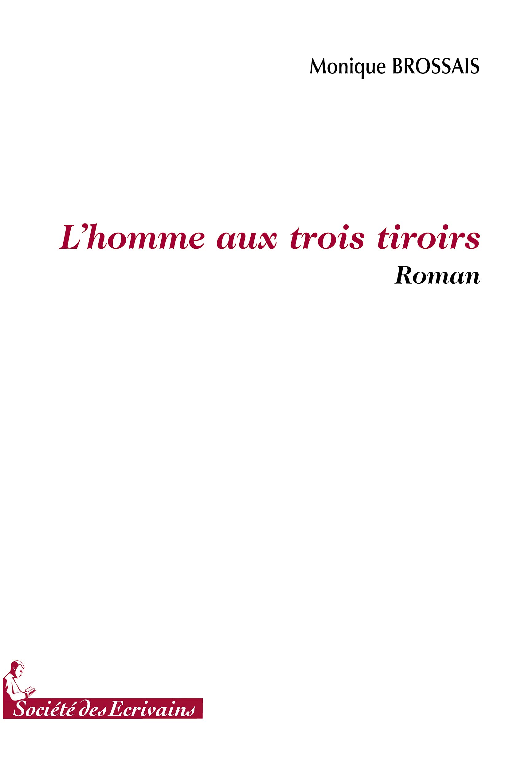L'homme aux trois tiroirs - roman book