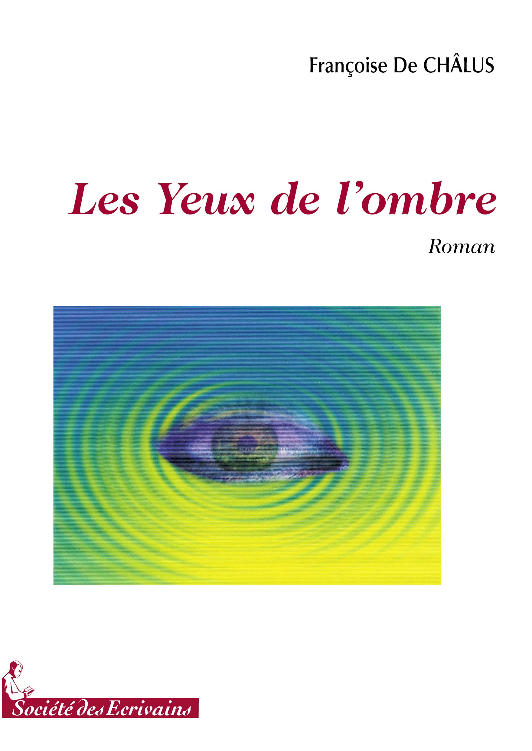 Les yeux de l'ombre - roman book