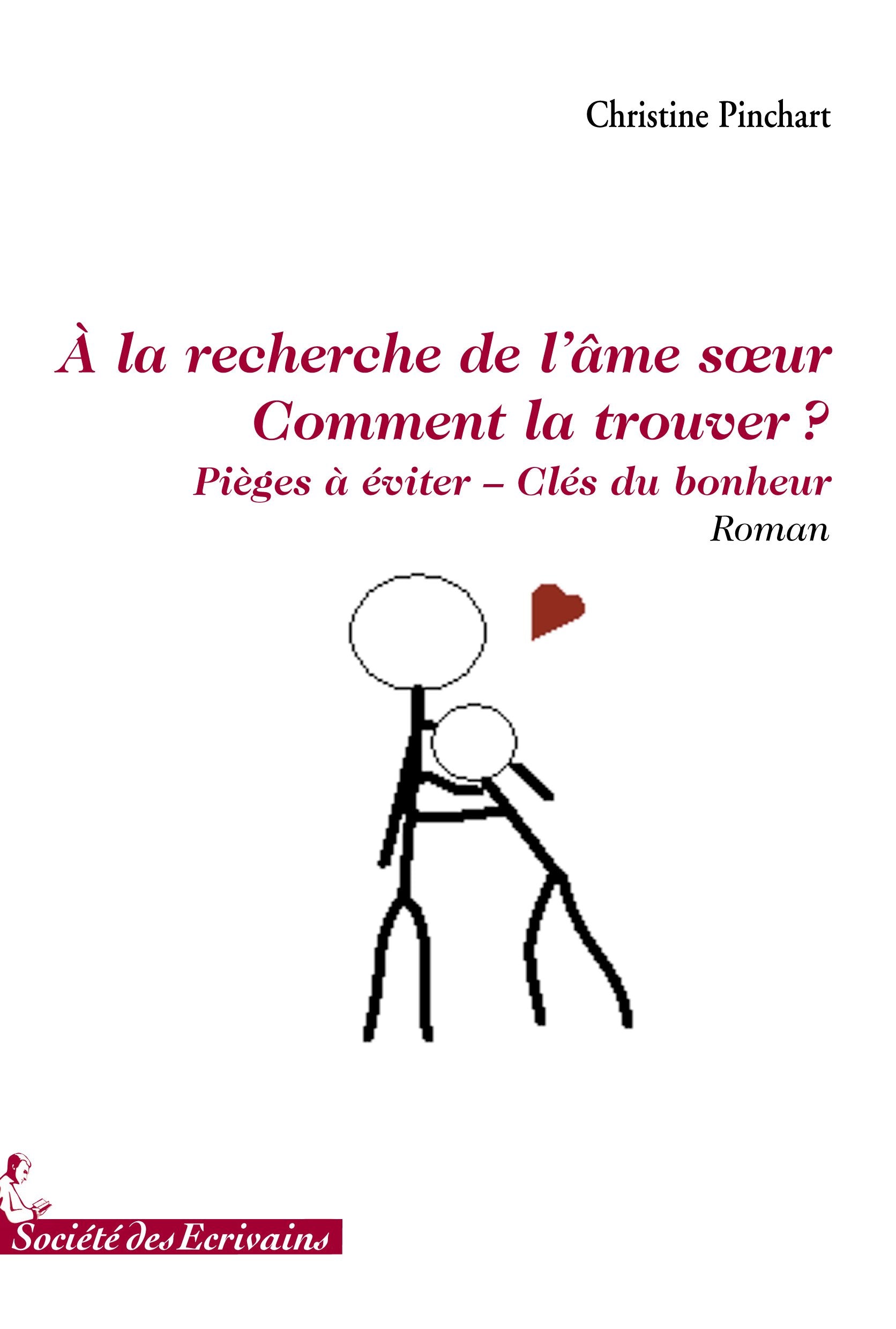 À la recherche de l'âme soeur, comment la trouver ? - pièges à éviter, clés du bonheur book