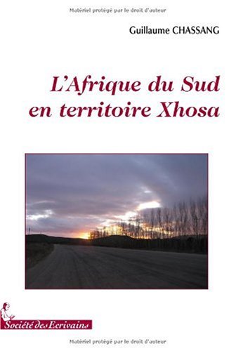 L'Afrique du Sud en territoire Xhosa - une société fragmentée et divisée Books
