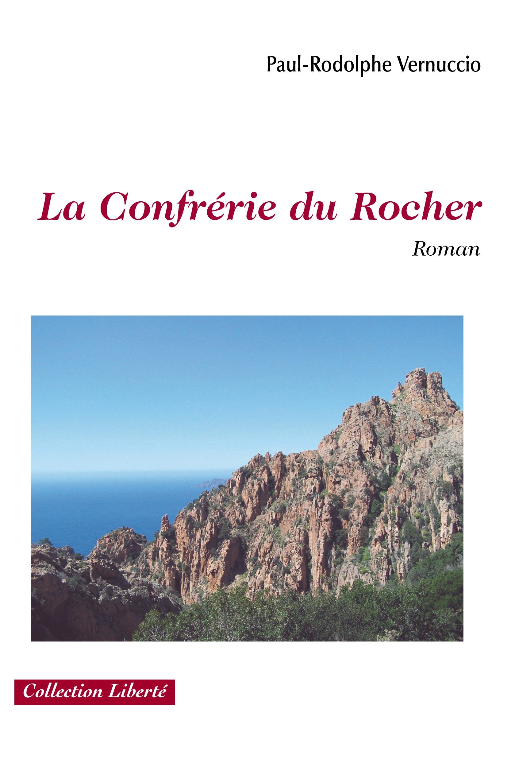 La confrérie du Rocher - roman book