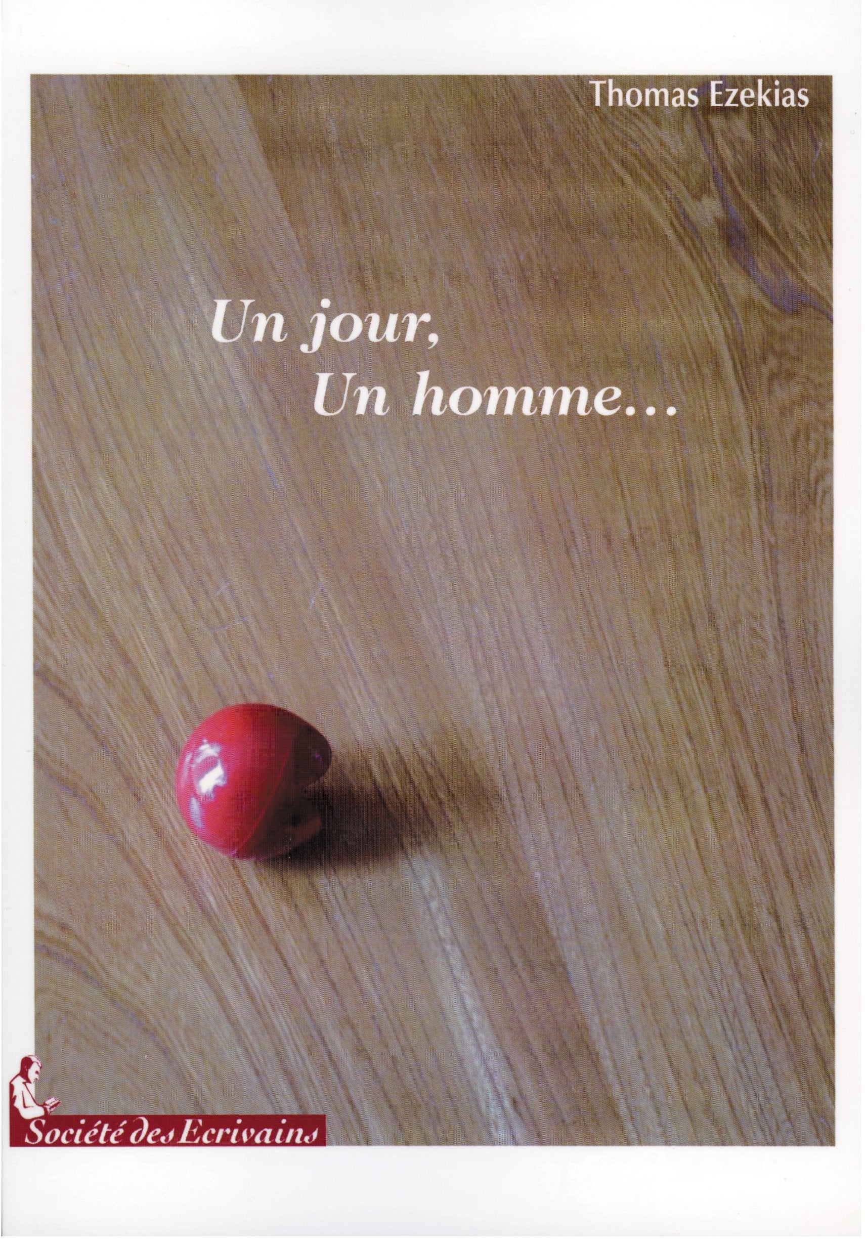 Un jour, un homme - roman Books