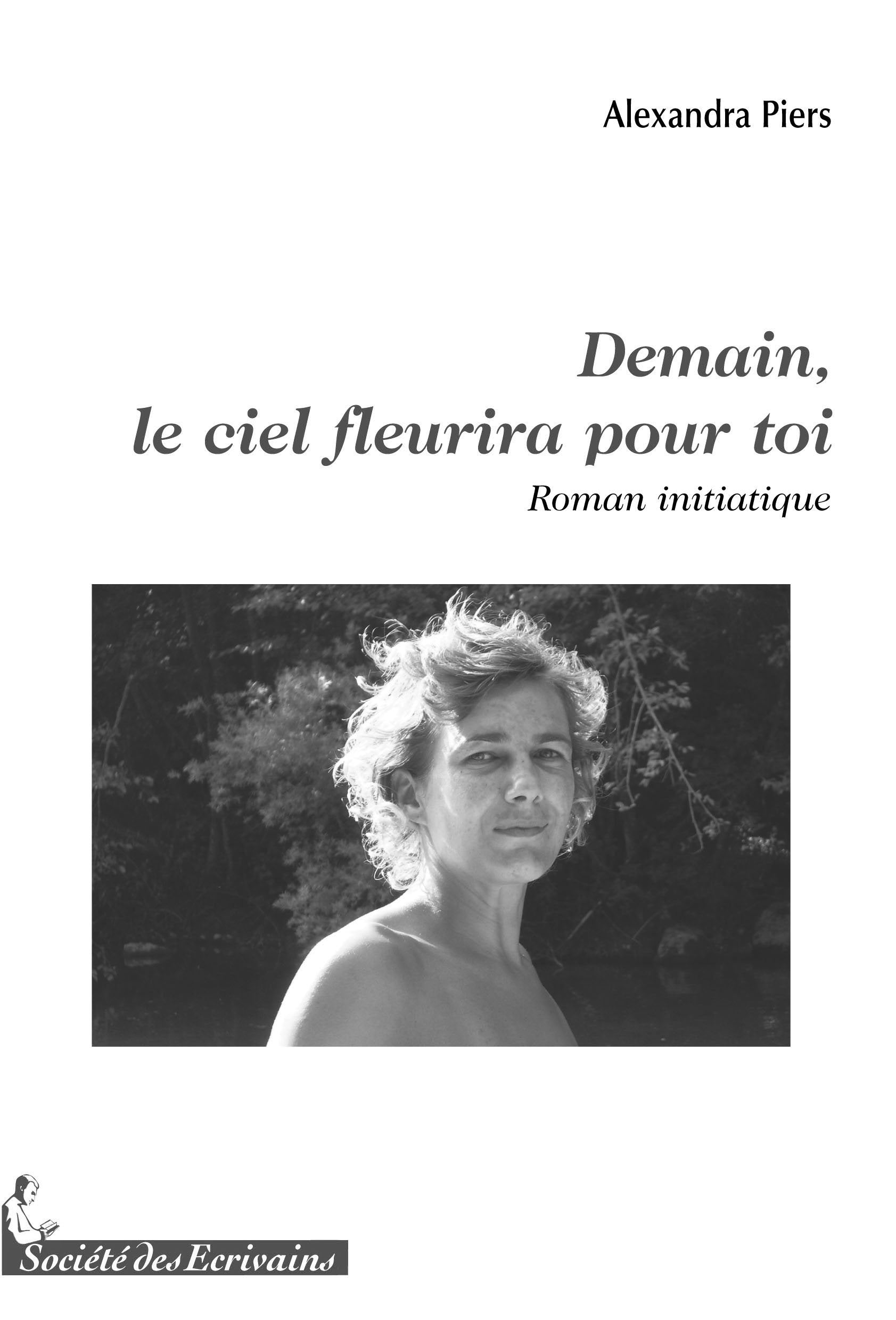 Demain, le ciel fleurira pour toi - roman initiatique Books