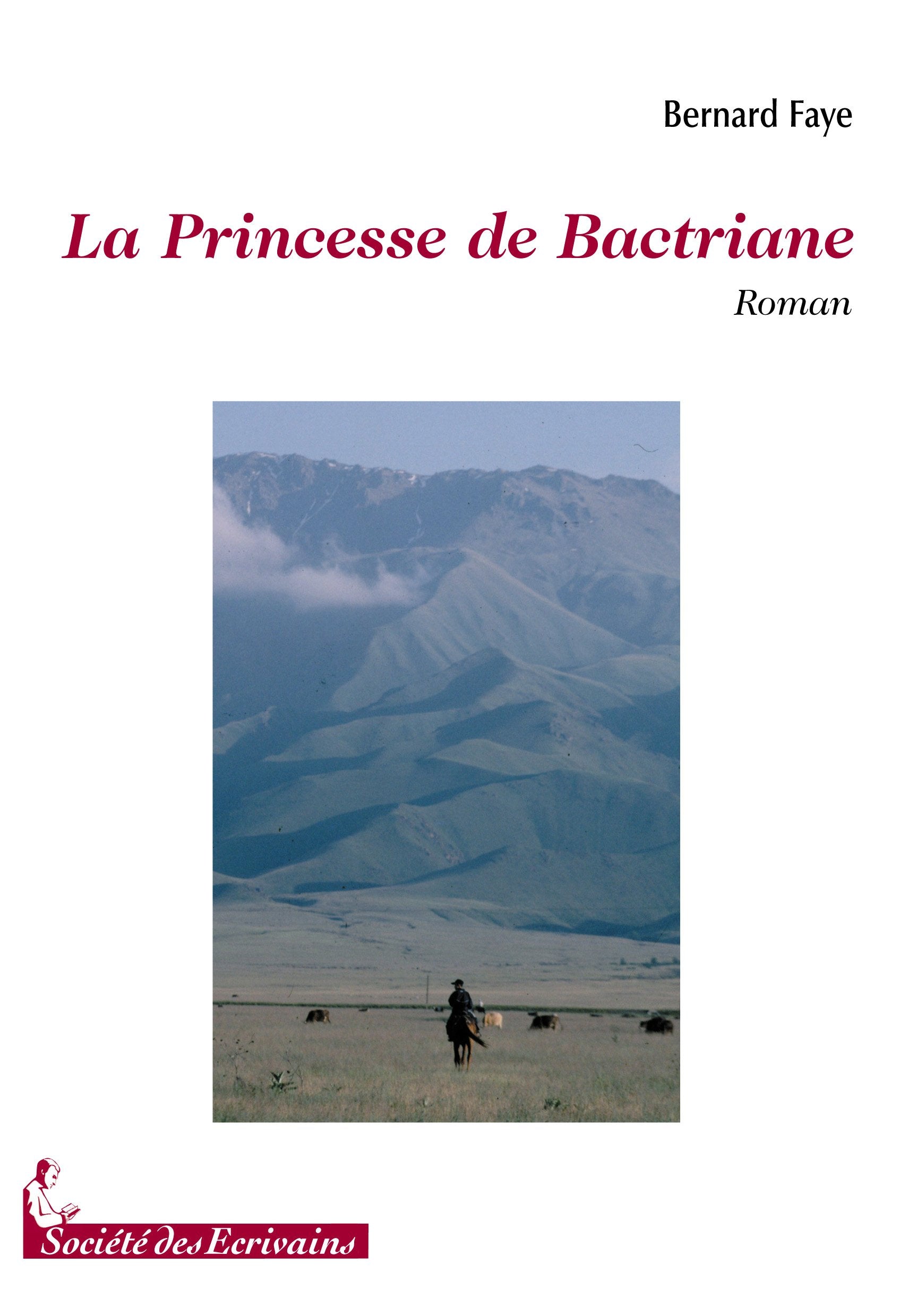 La princesse de Bactriane - roman Books