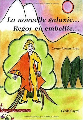 La nouvelle galaxie - Régor en embellie book
