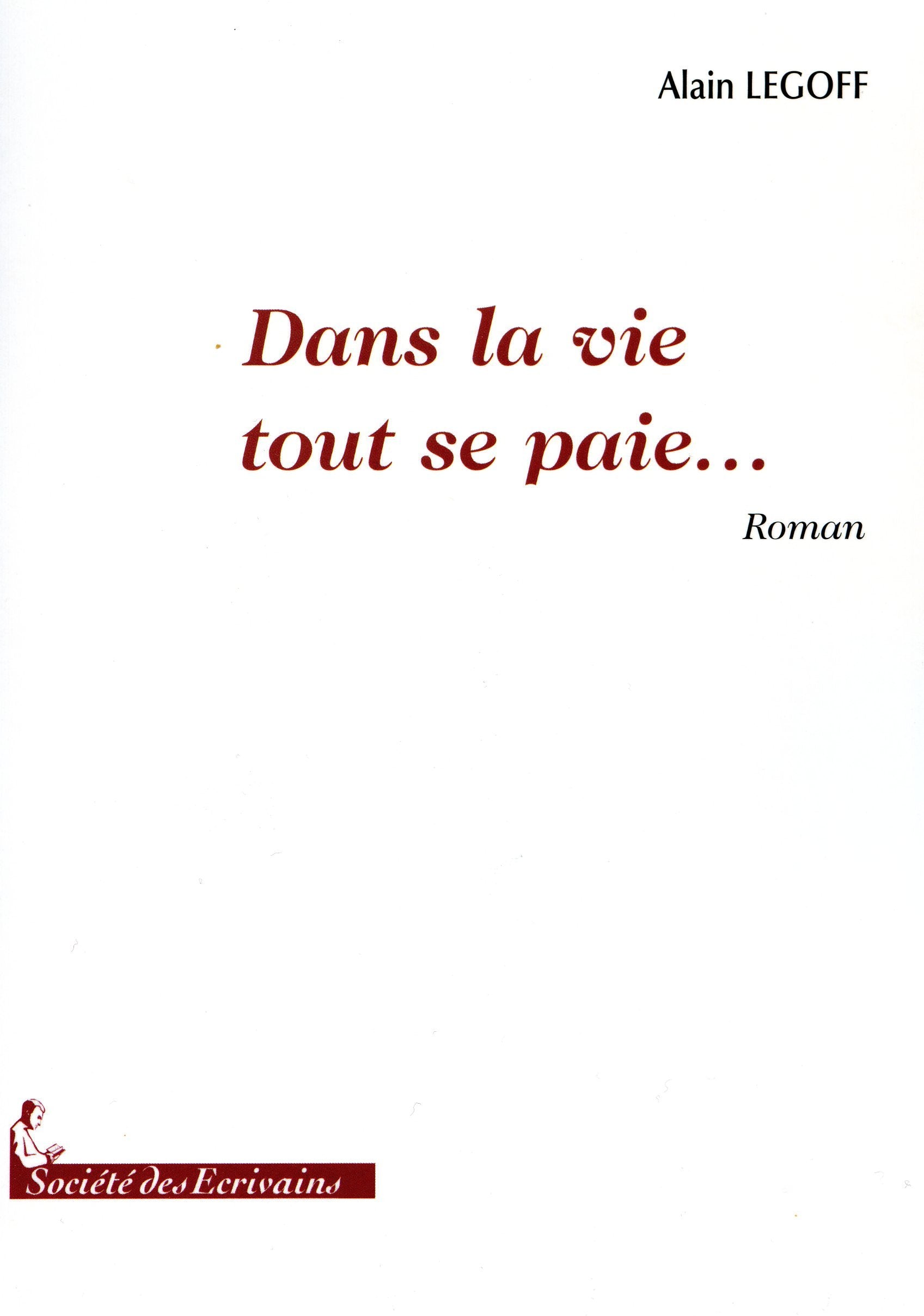 Dans la vie tout se paie - roman book