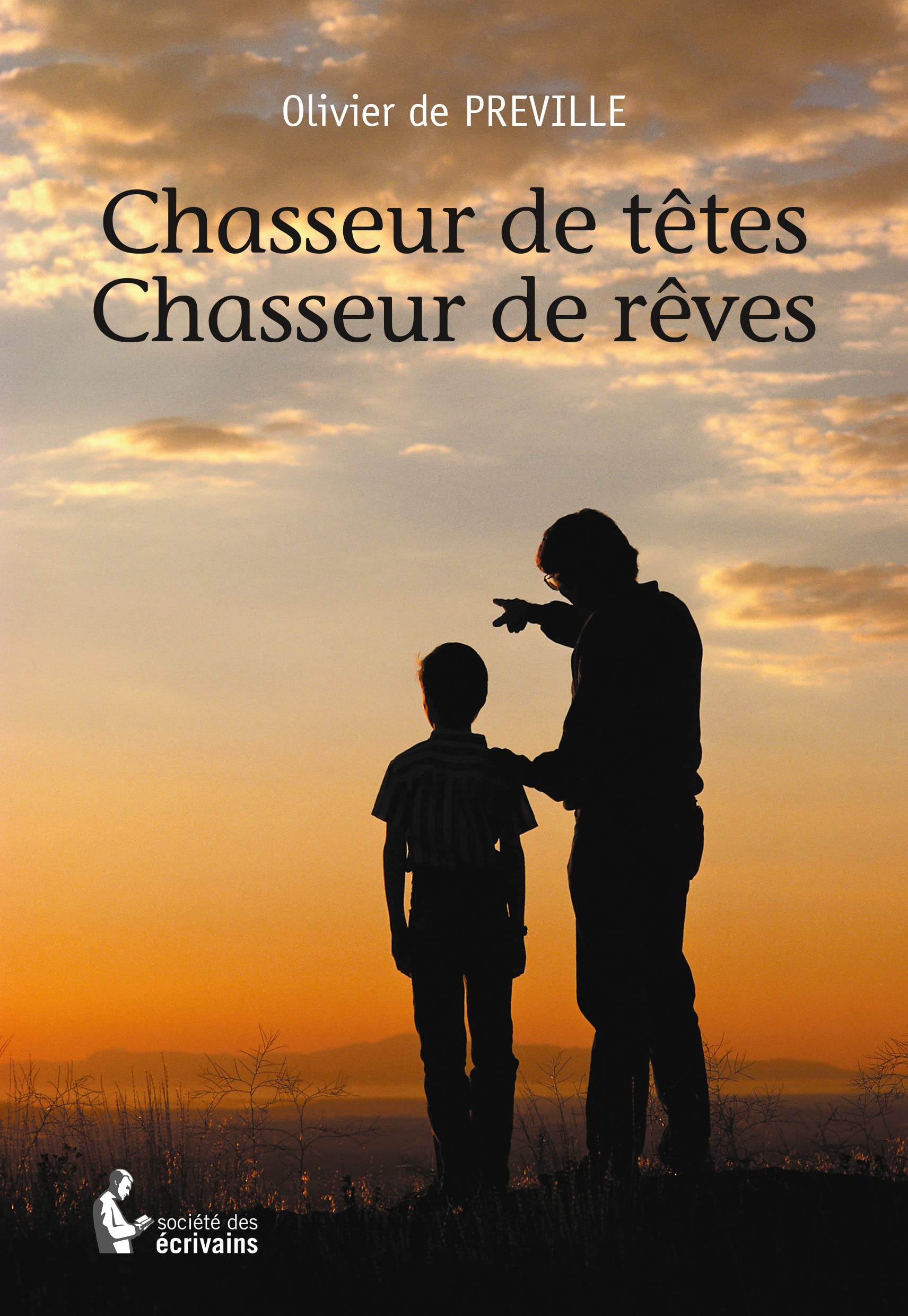 Chasseur de têtes, chasseur de rêves book
