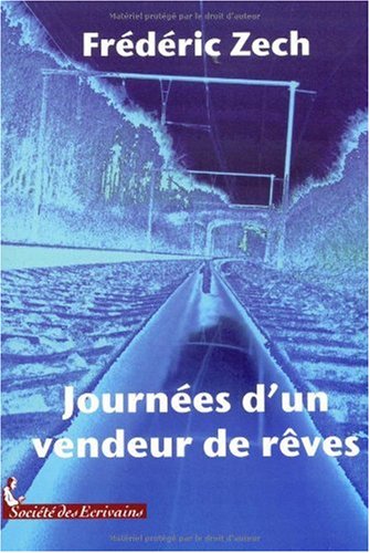 Journées d'un vendeur de rêves - roman book