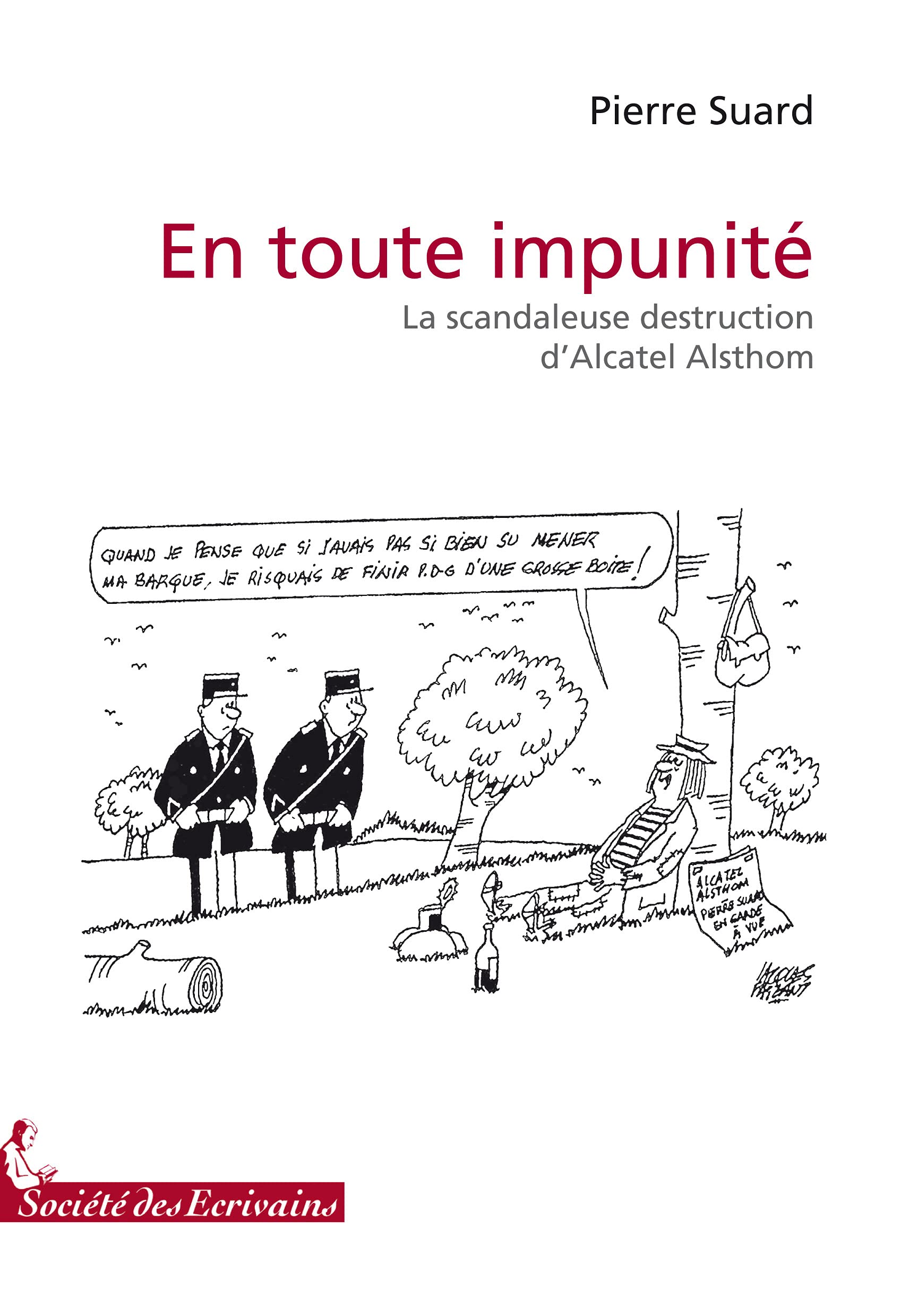 En toute impunite la scandaleuse destruction d'alcatel alsthom Books
