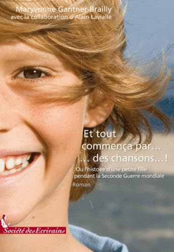 Et tout commence par... des chansons Books