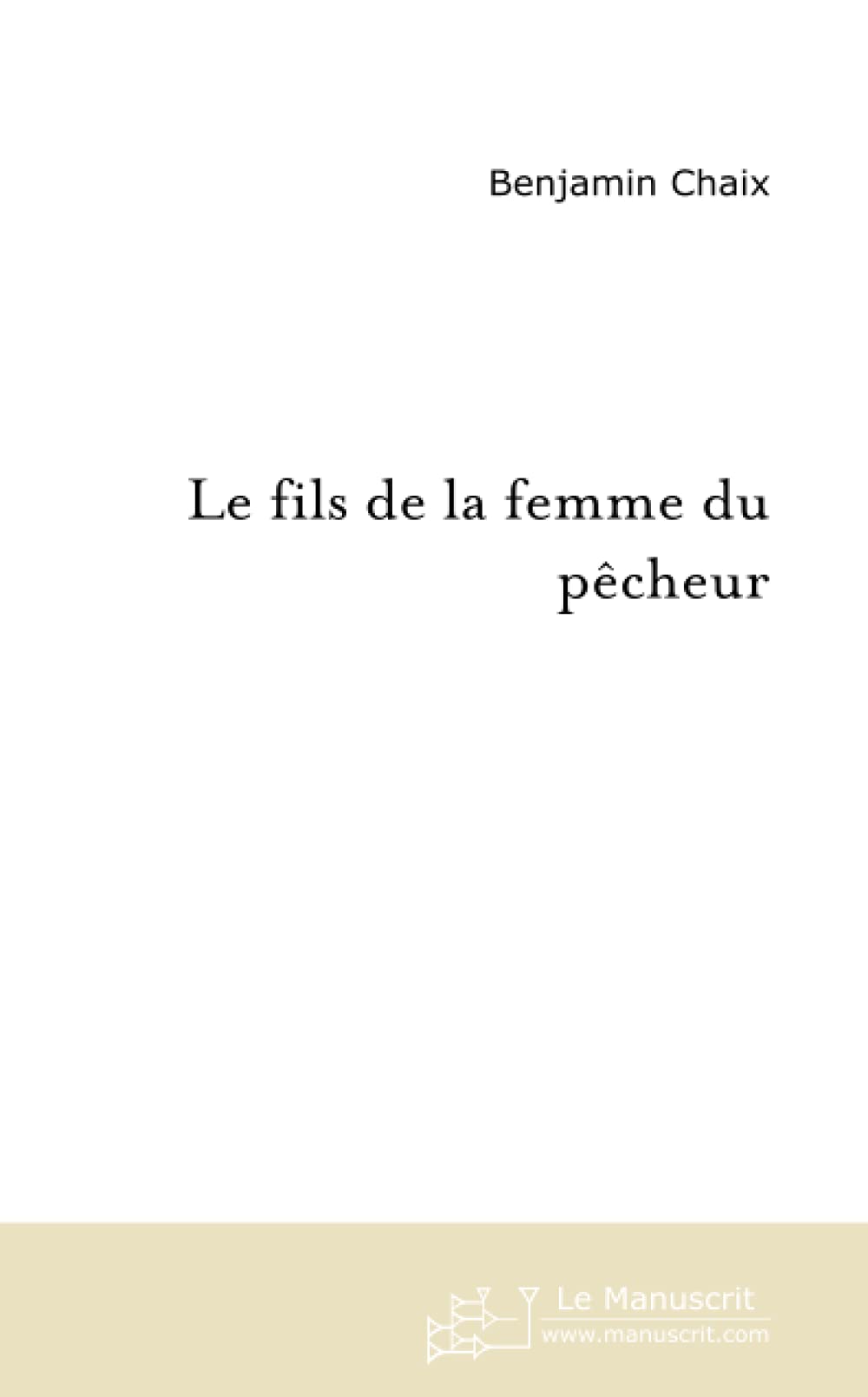 LE FILS DE LA FEMME DU PECHEUR book