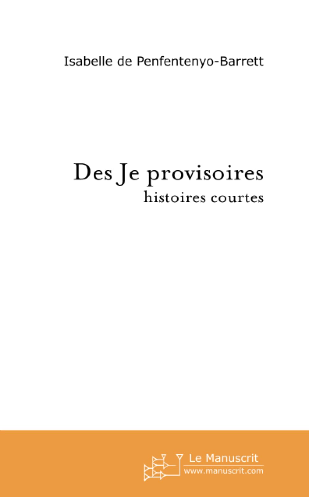 Des Je provisoires book