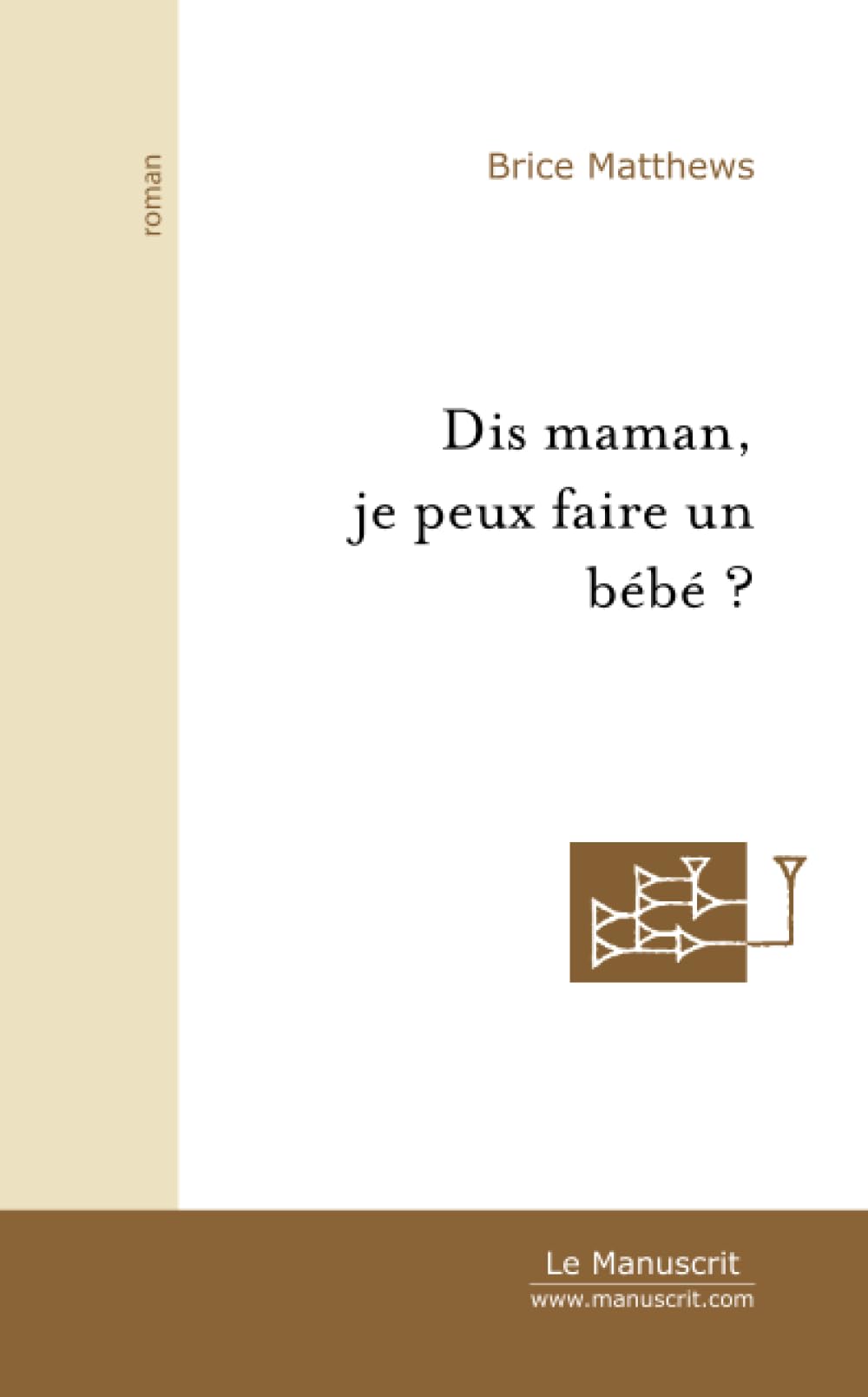 DIS MAMAN, JE PEUX FAIRE UN BEBE ? book