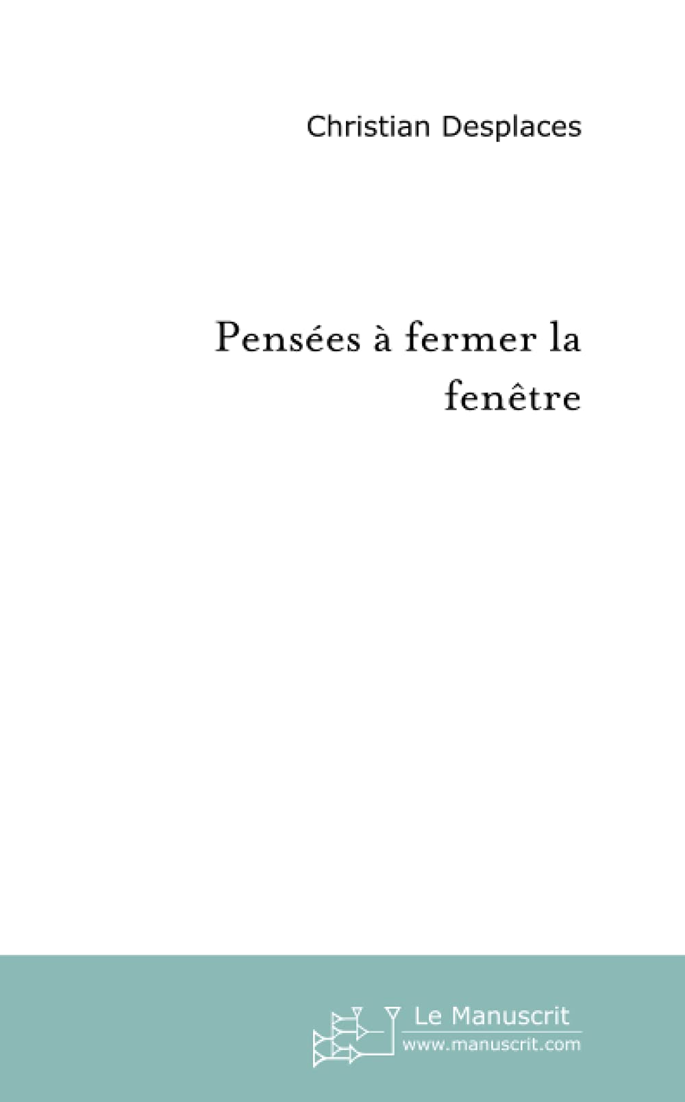 Pensées à fermer la fenêtre book