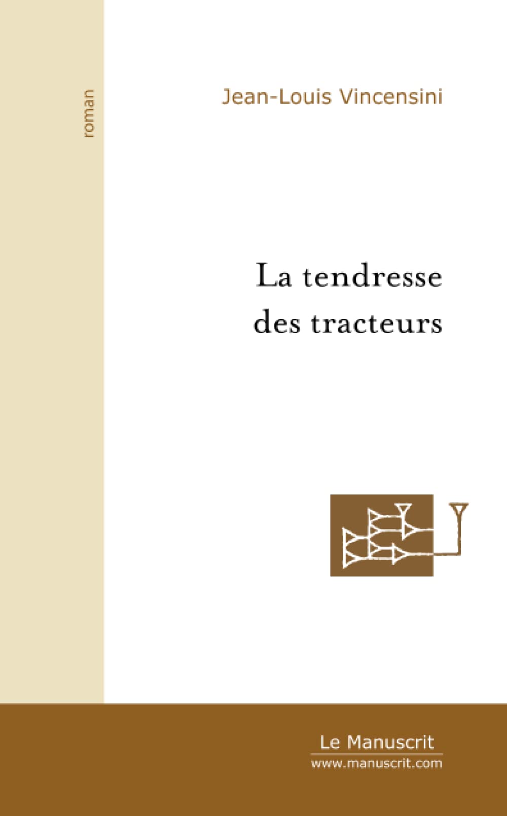 LA TENDRESSE DES TRACTEURS book