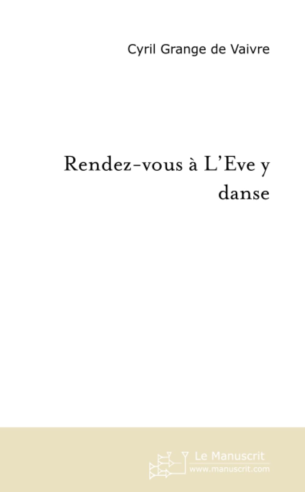 RENDEZ-VOUS A L'EVE Y DANSE book