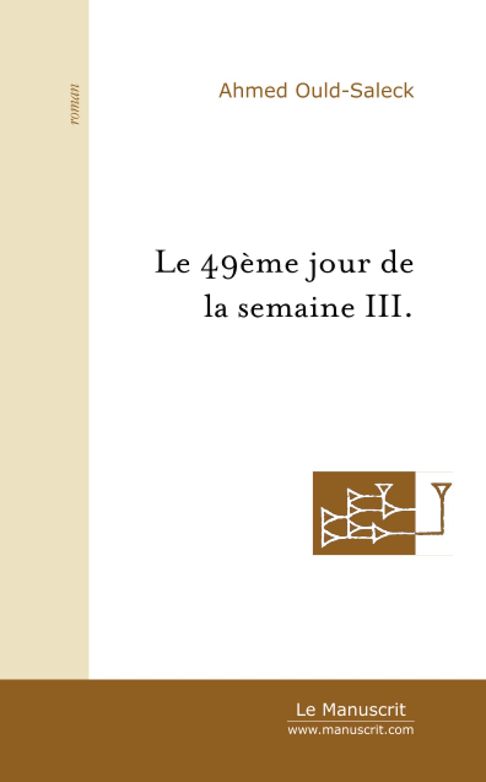 LE 49EME JOUR DE LA SEMAINE III book