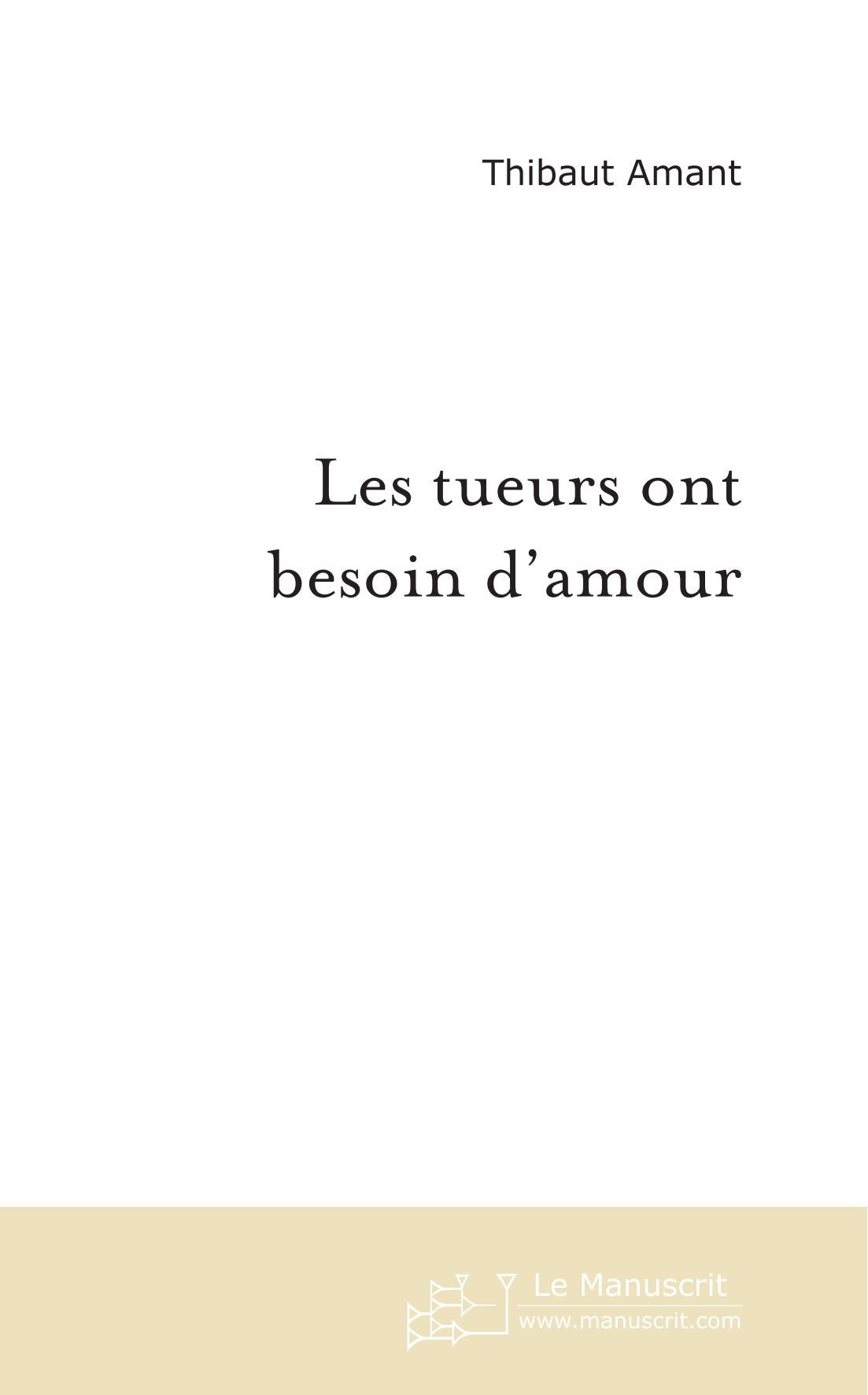 Les Tueurs ont besoin d'amour book