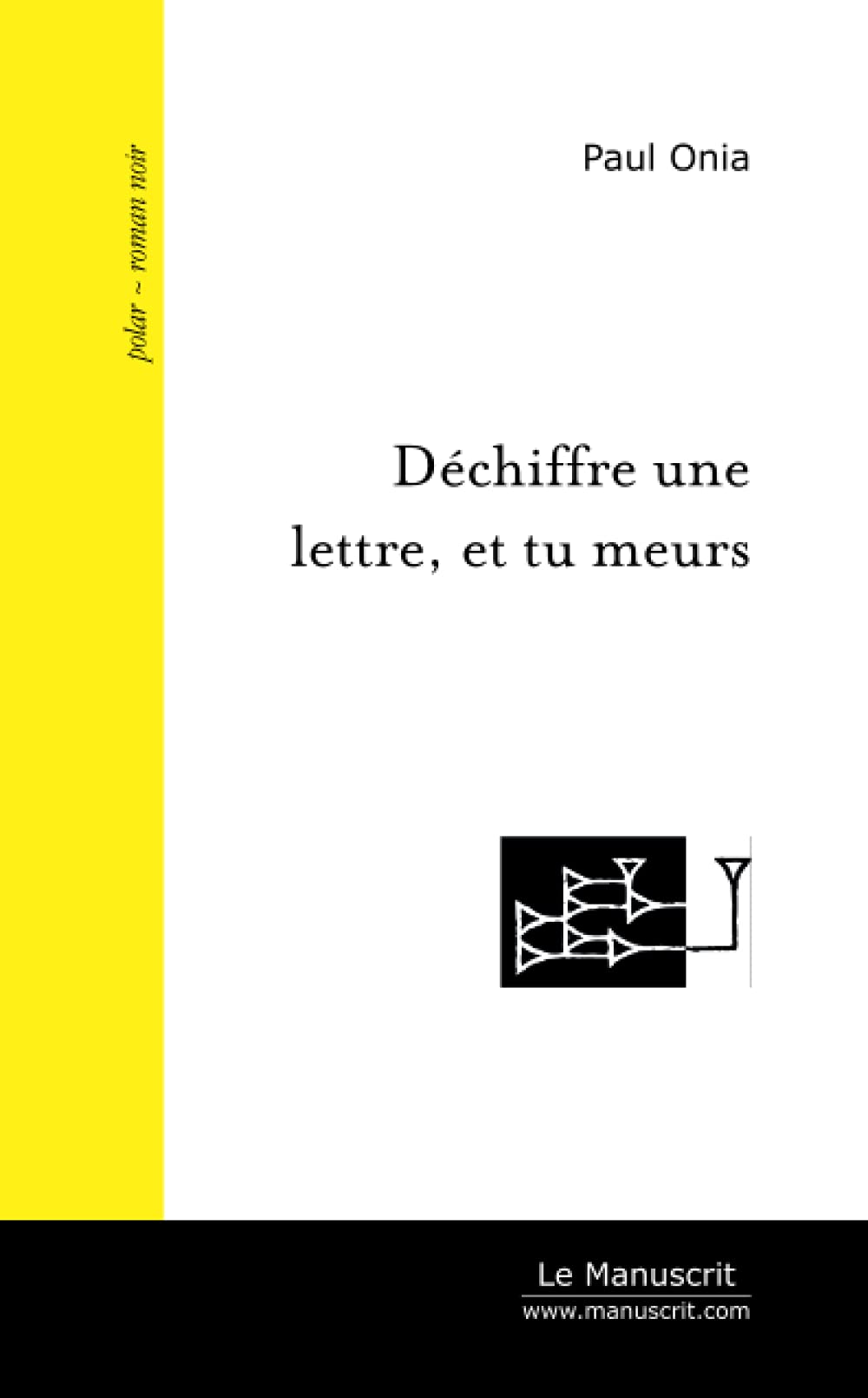 DECHIFFRE UNE LETTRE, ET TU MEURS book