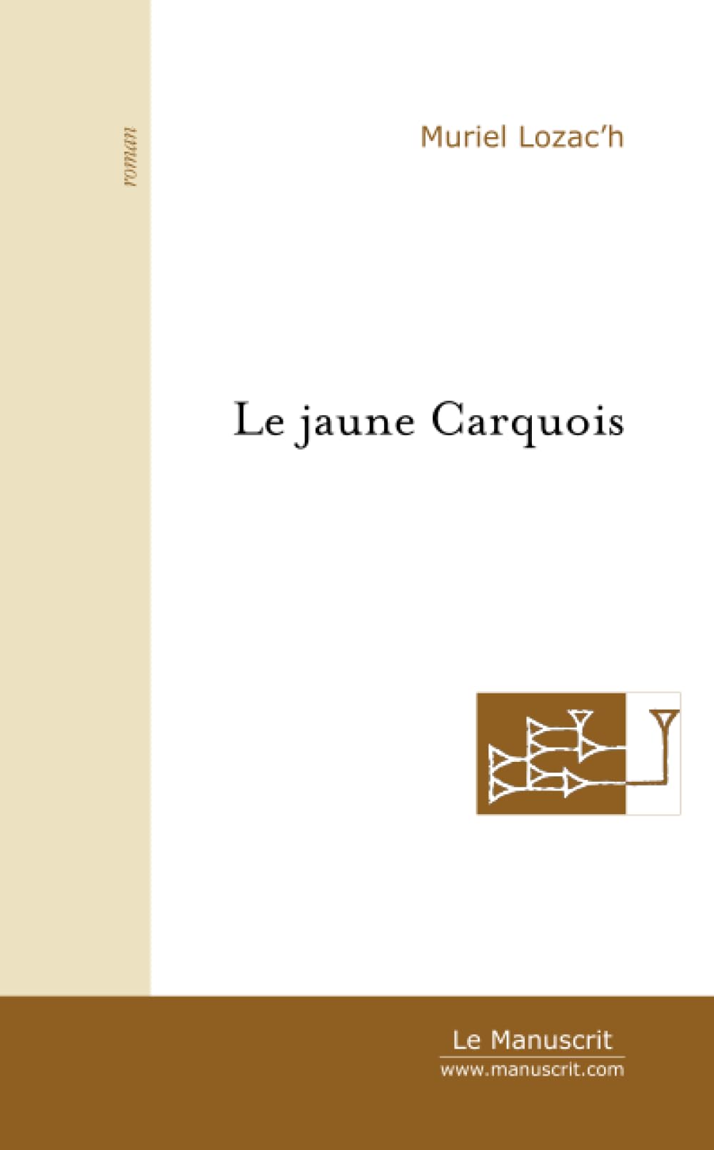 LE JAUNE CARQUOIS book