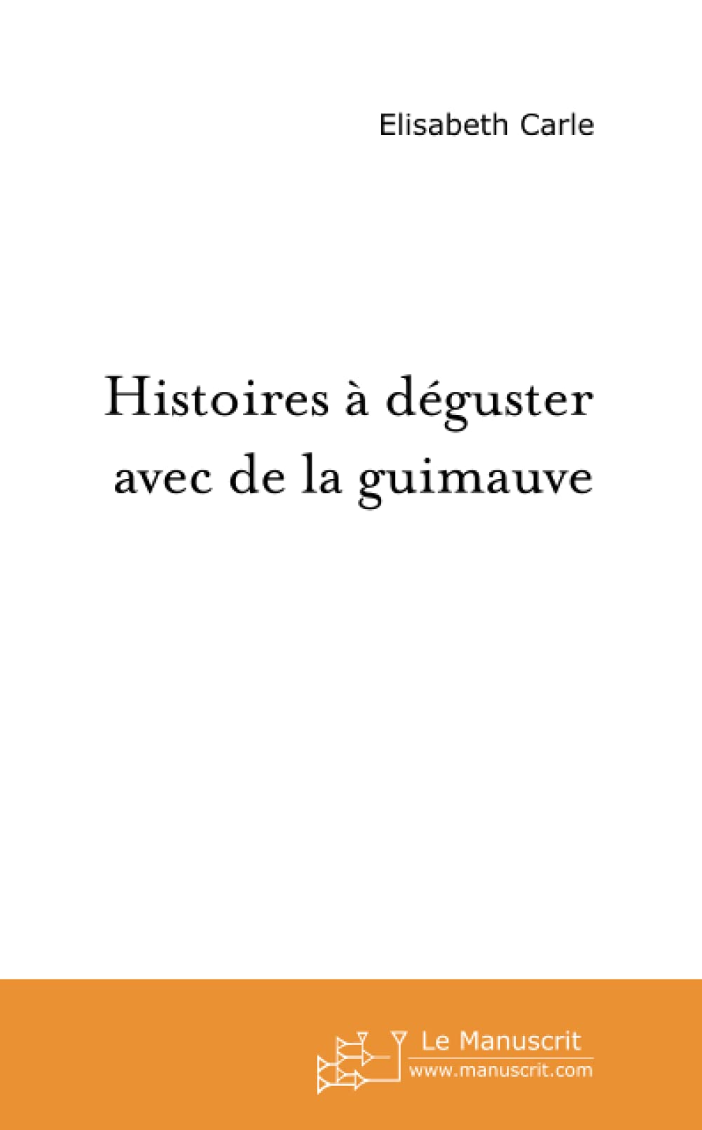 Histoires à déguster avec de la guimauve book