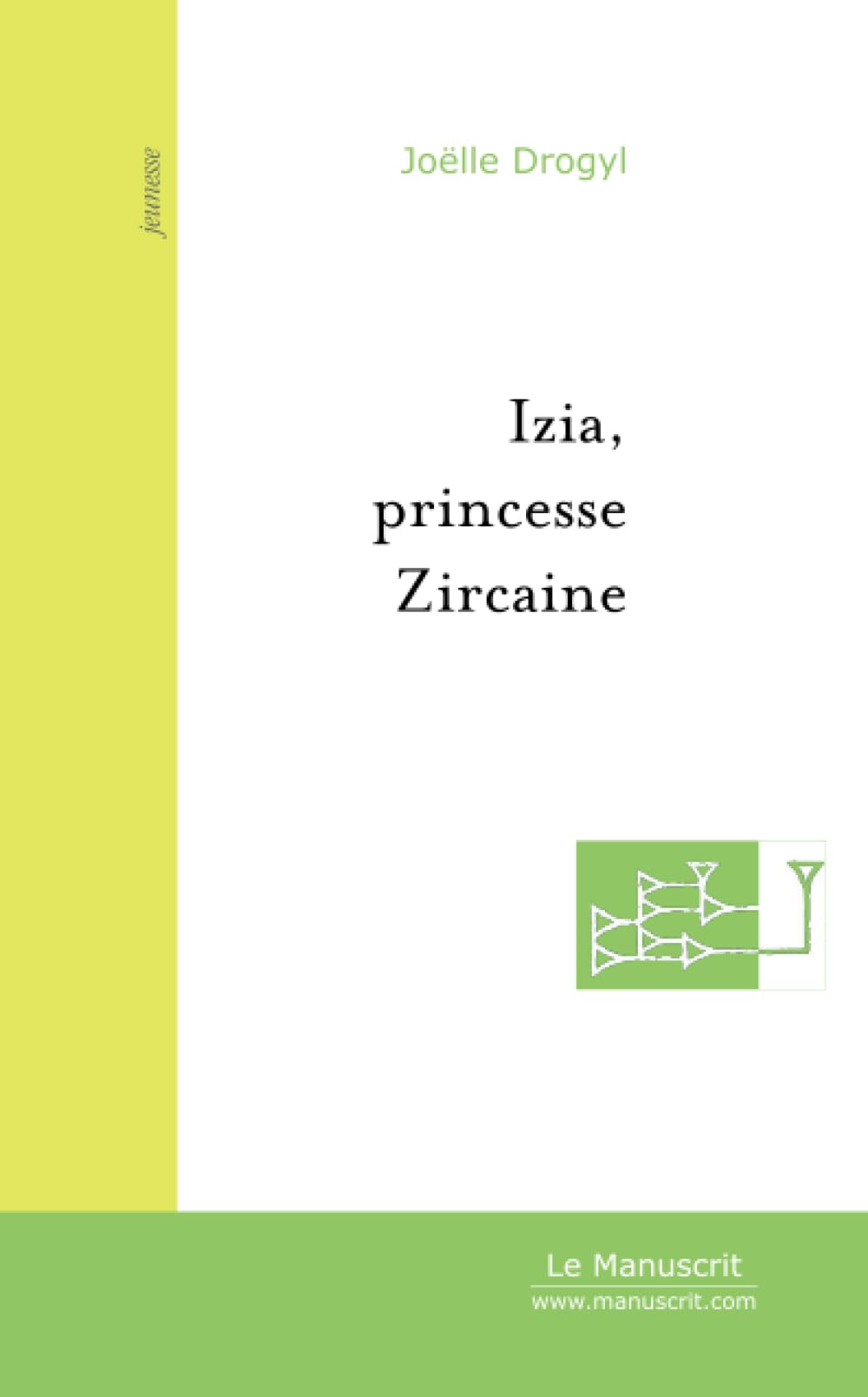 Izia, princesse Zircaine Novels & Short Stories