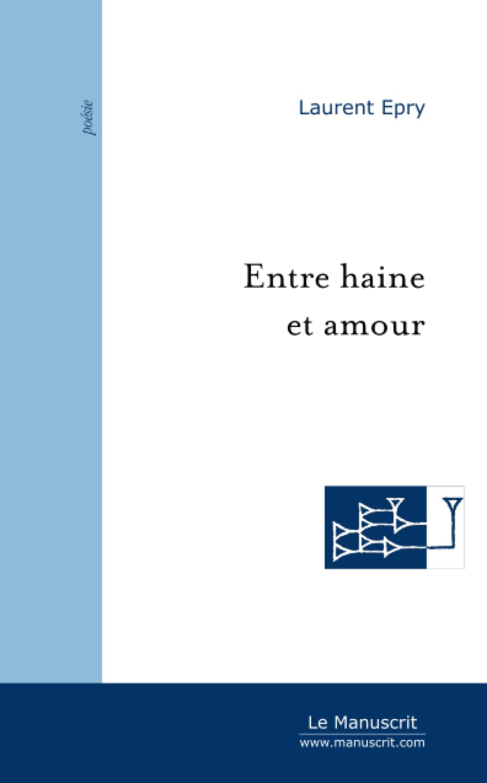 Entre haine et amour Poetry