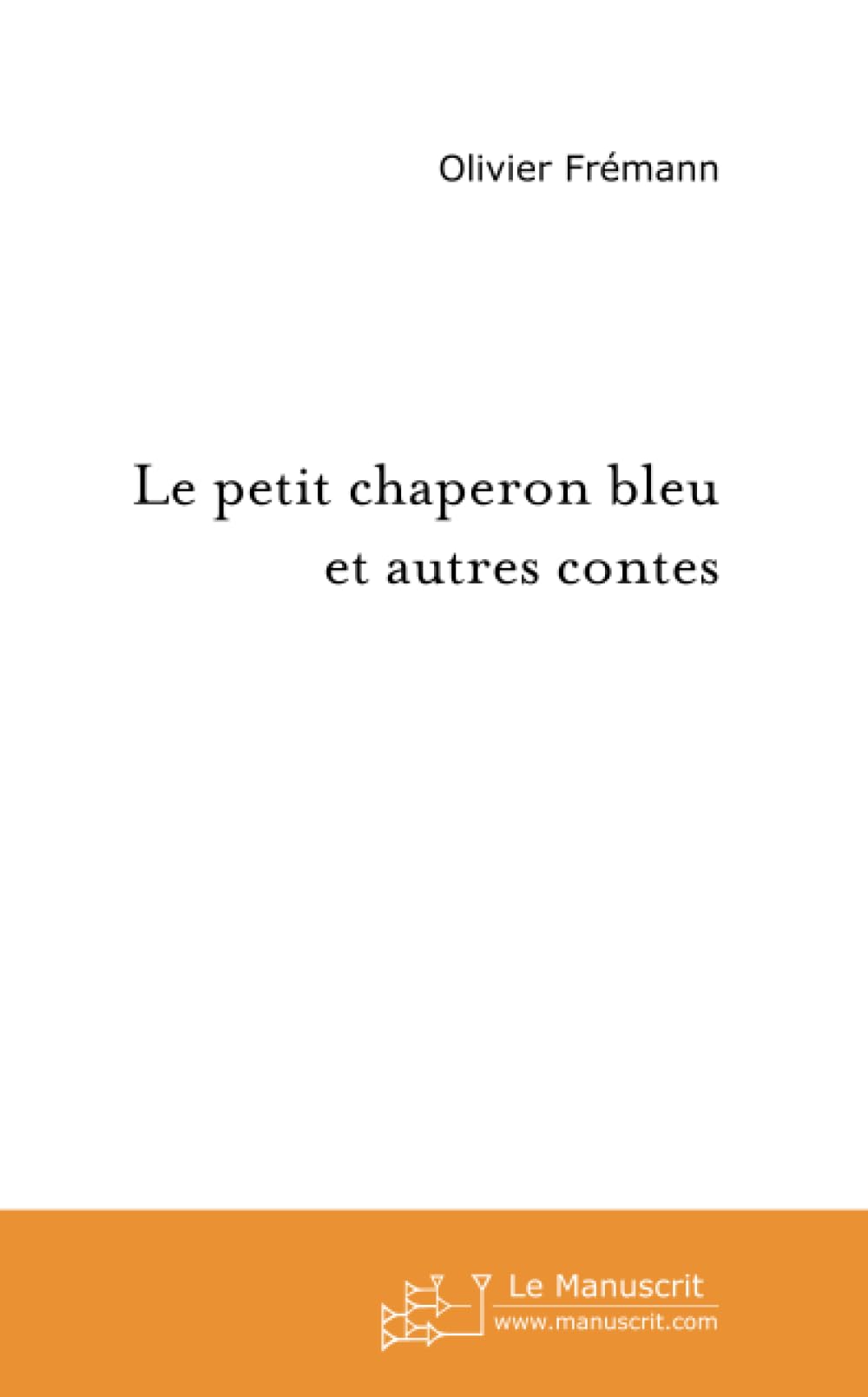 Le petit chaperon bleu et autres contes book
