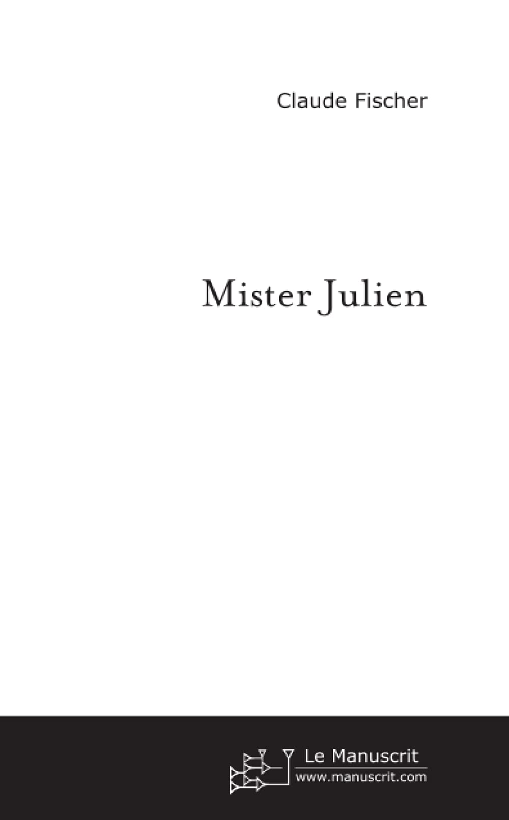 Mister Julien Contemporary literature