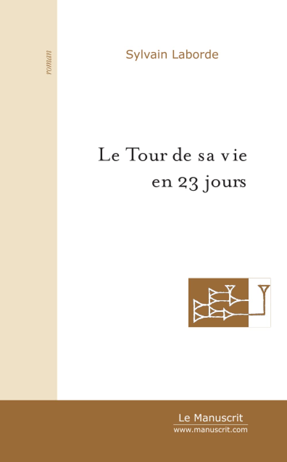 Le Tour de sa vie en 23 jours book