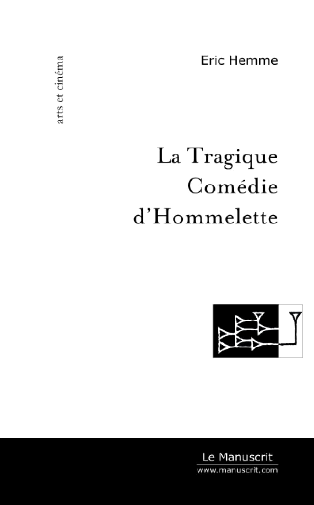 La Tragique Comédie d'Hommelette Drama