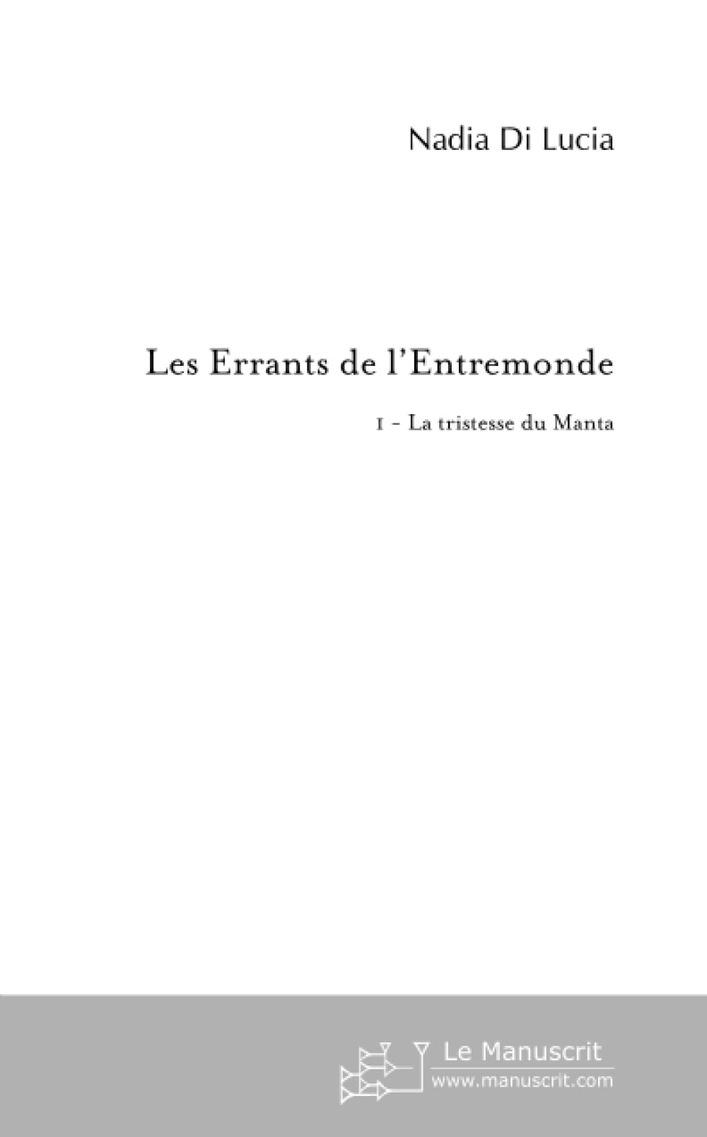 Les Errants de l'Entremonde Contemporary literature