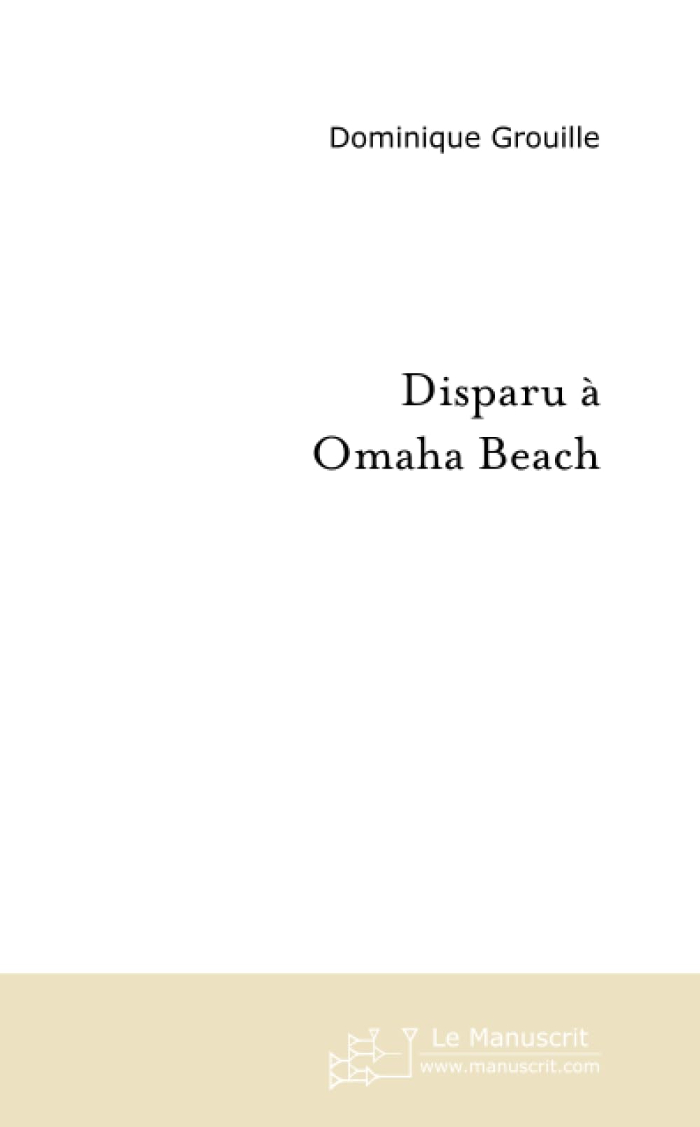 DISPARU A OMAHA BEACH book