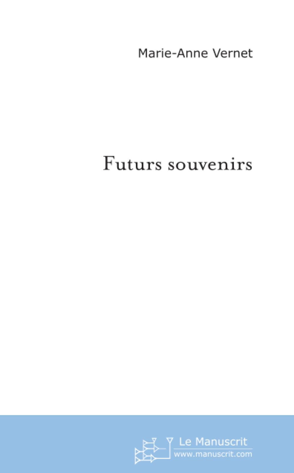 Futurs souvenirs Poetry