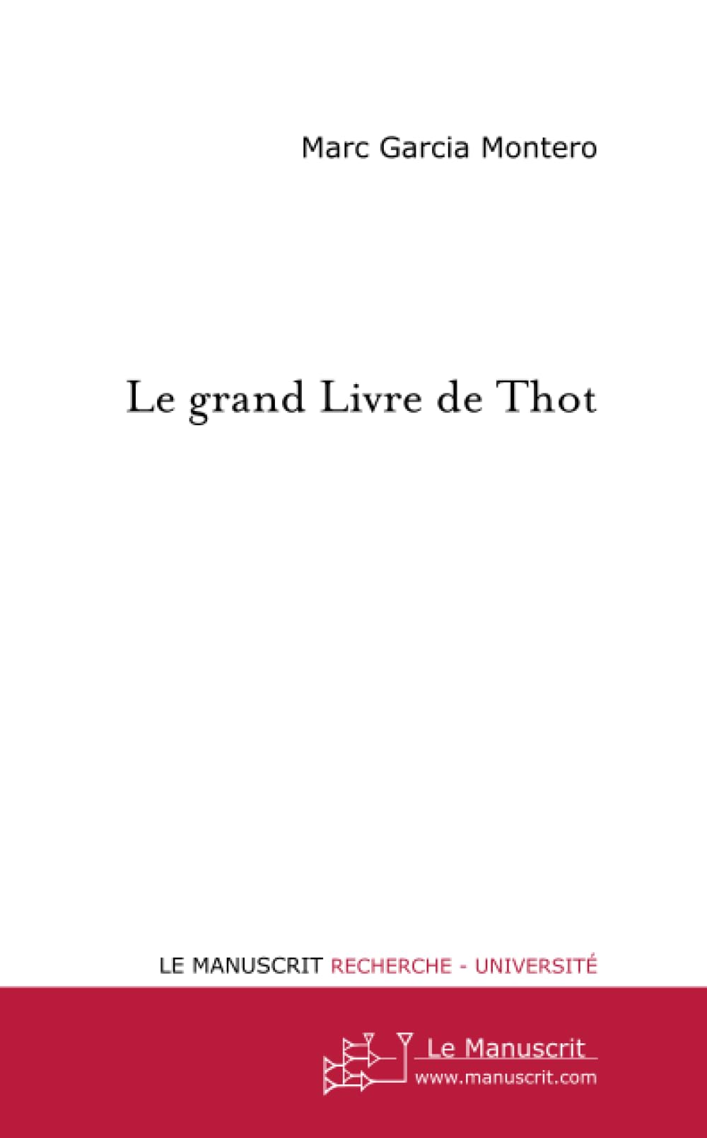Le grand Livre de Thot book