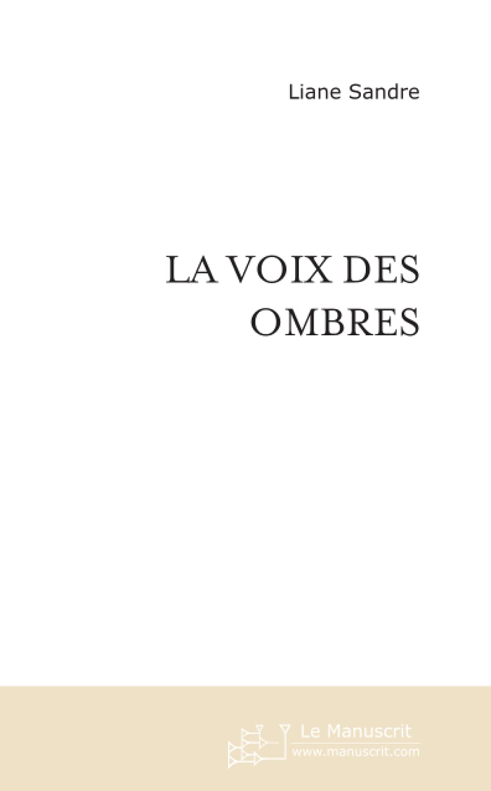 LA VOIX DES OMBRES Contemporary literature