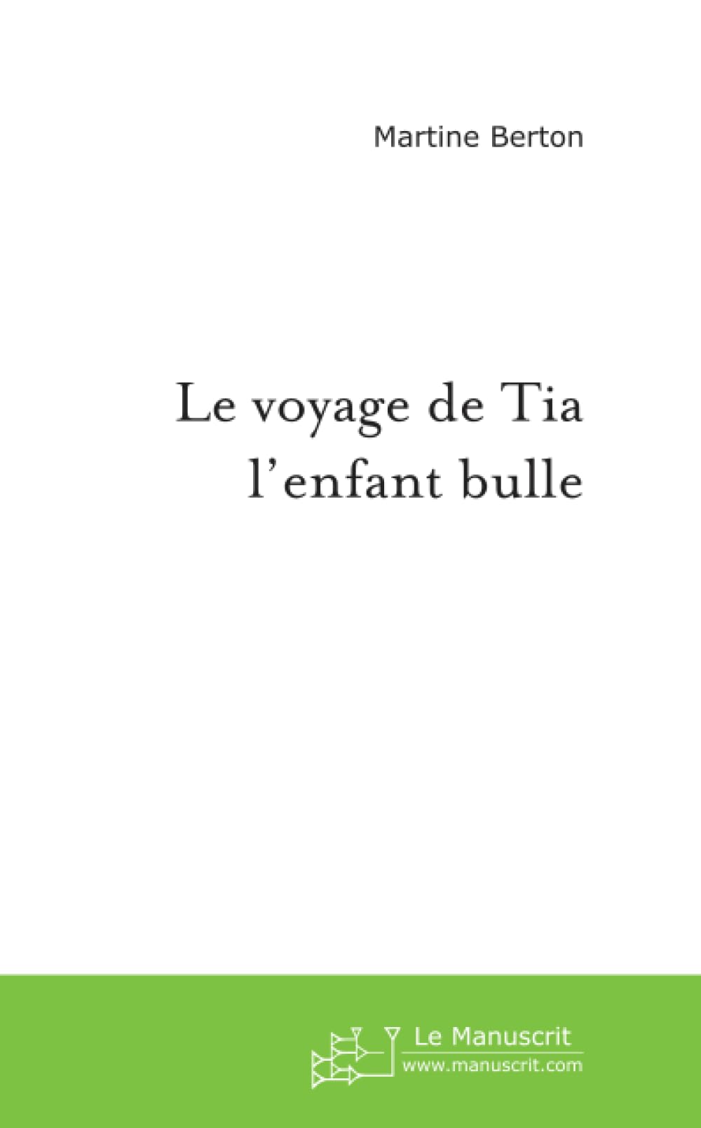 Le Voyage de Tia l'enfant bulle book