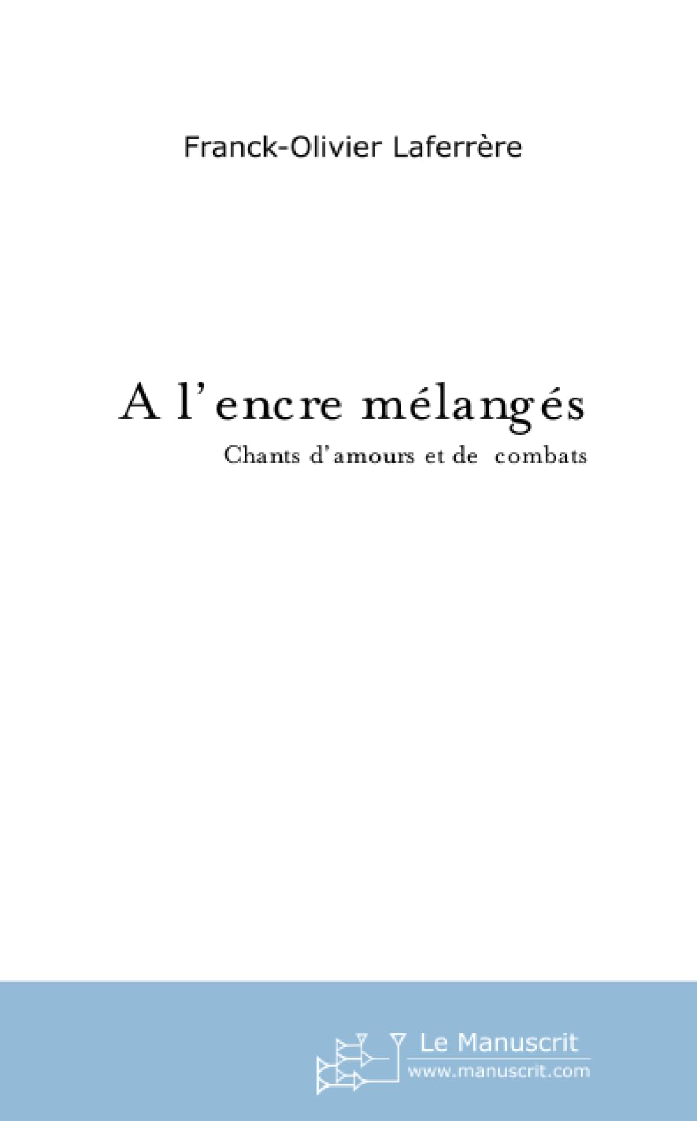 A l'encre mélangés Poetry