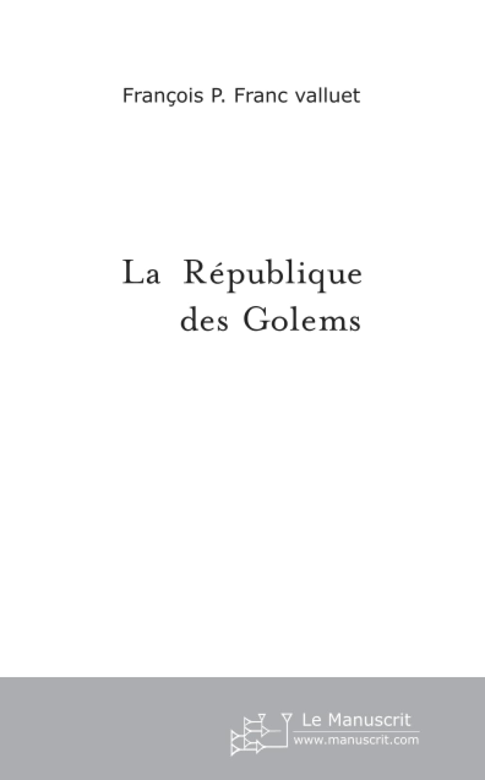 La republique des golems Contemporary literature