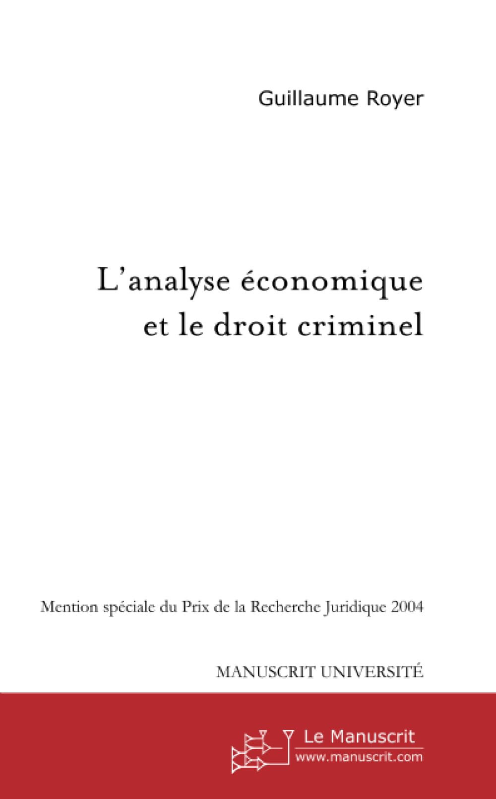 L'analyse économique et le droit criminel book