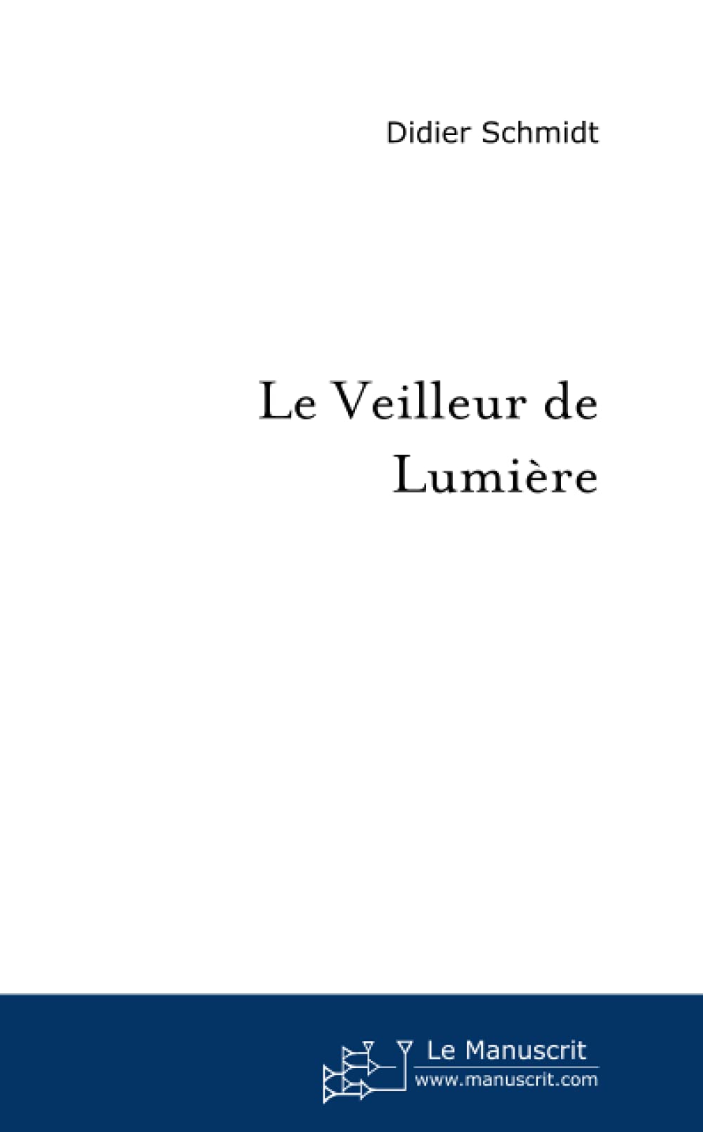 Product Image: Le Veilleur de Lumière