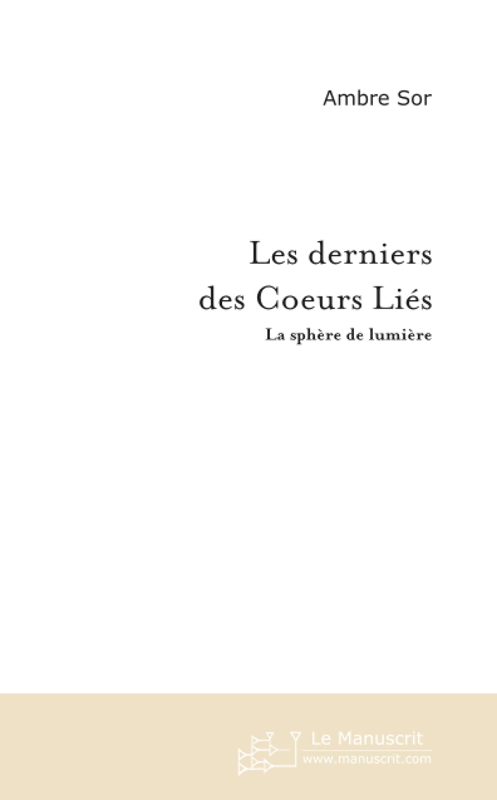 Les derniers des Coeurs Liés Contemporary literature