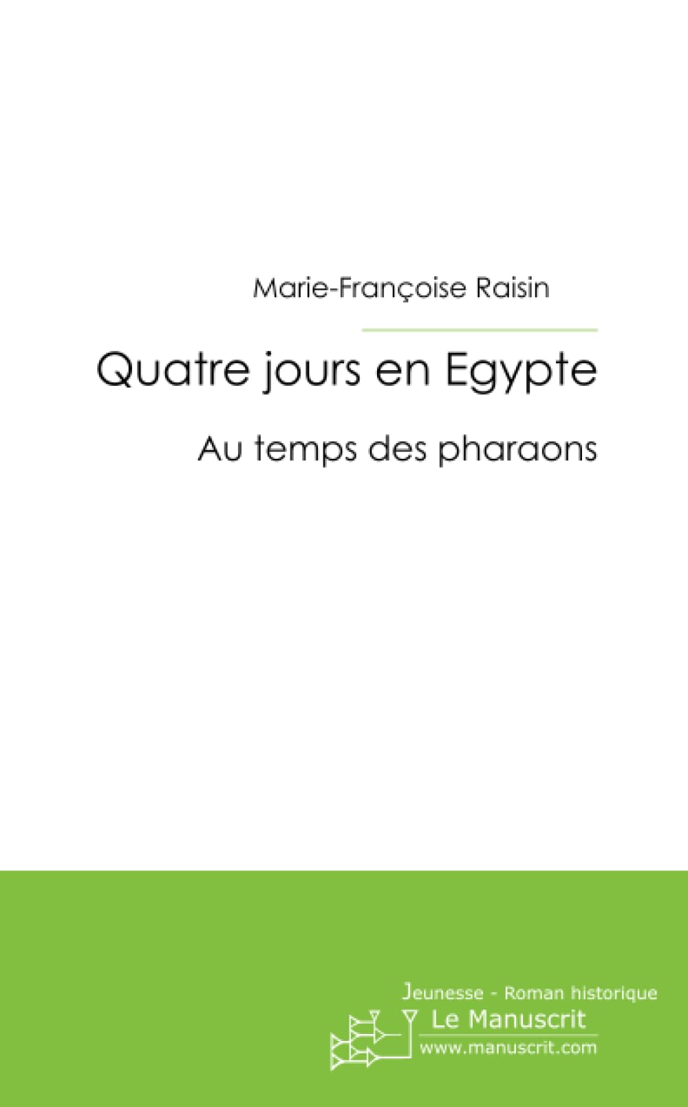 Quatre jours en Egypte book