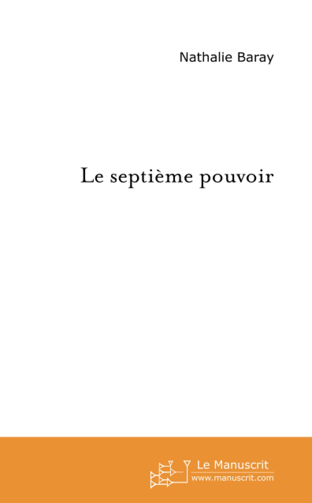 Le septième pouvoir Poetry