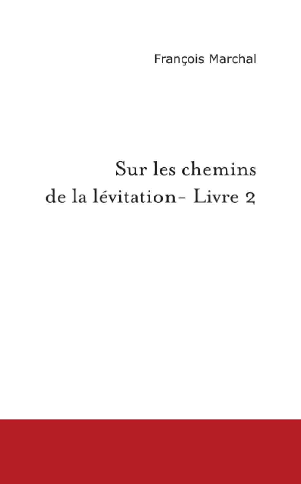 Sur les chemins de la lévitation Livre 2 book