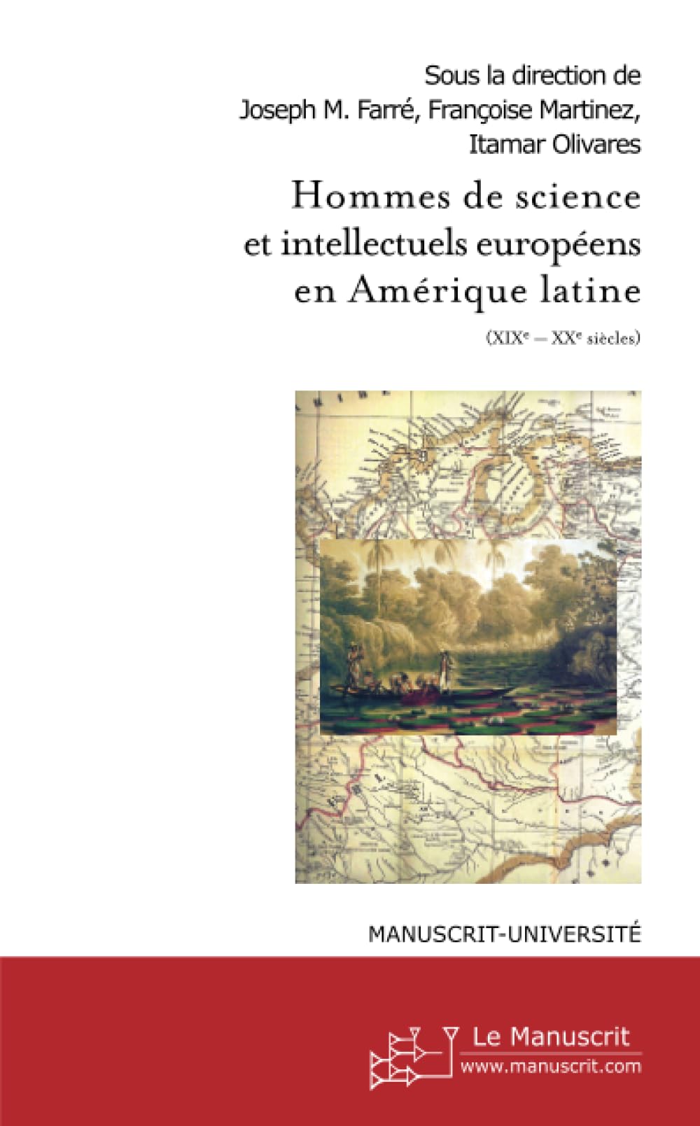 Hommes de science et intellectuels européens en Amérique latine (XIXe-XXe siècles) book