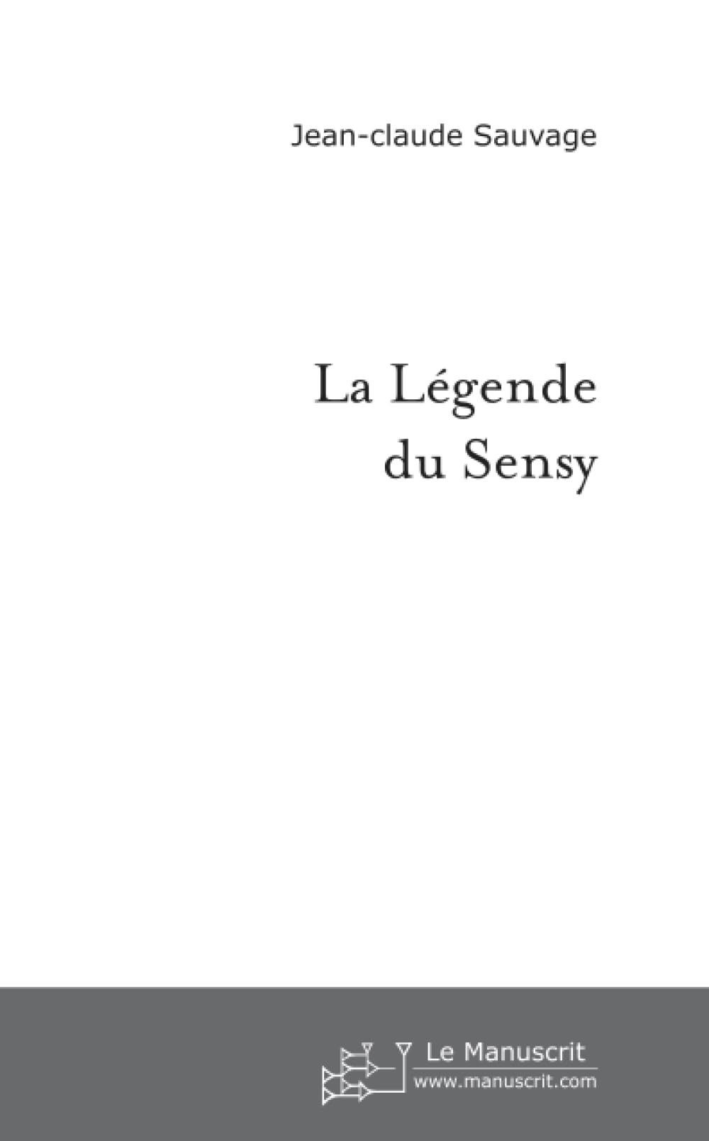 La Légende du Sensy book